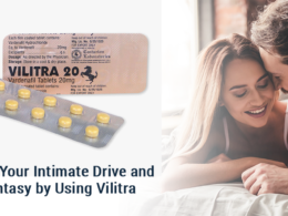 Boost Your Intimate Drive and Fantasy by Using Vilitra